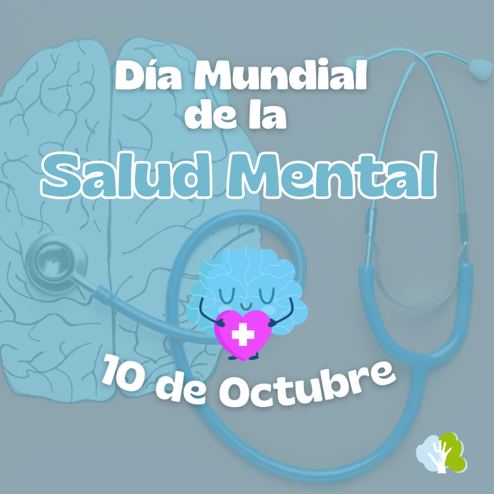 10 de Octure. Dí­a mundial de la Salud Mental